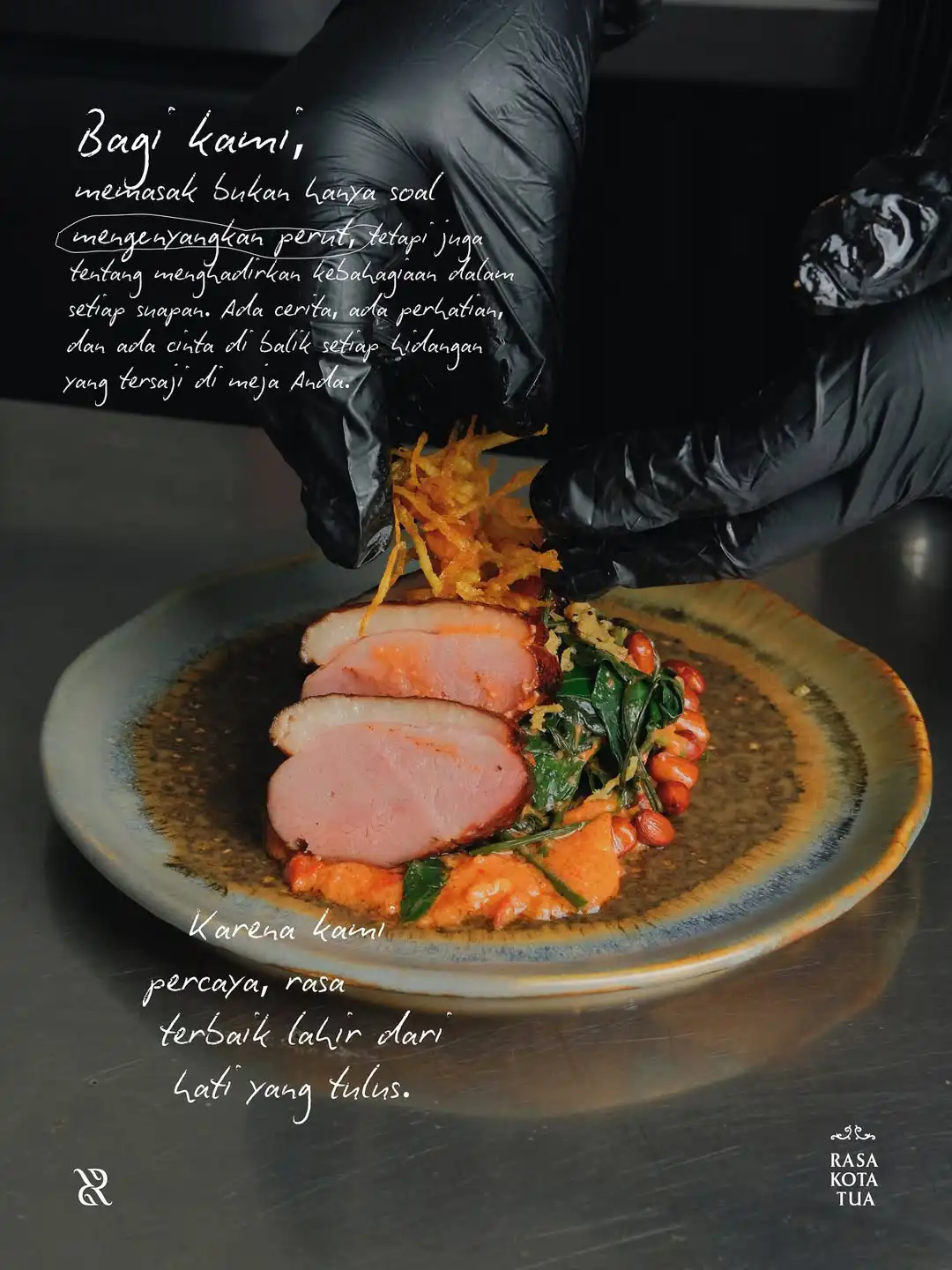 Rasa terbaik lahir dari hati yang tulus: plating dan proses